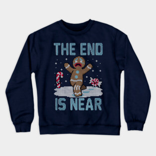 Christmas is near! - Ugly Christmas Sweater Crewneck Sweatshirt