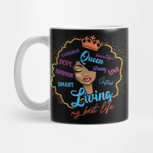 Living my best life, Black Girl Magic, Black Woman Mug
