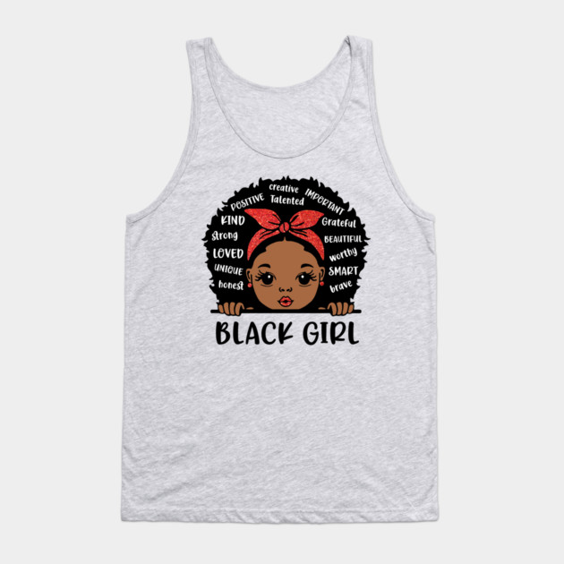 Black Girl, Black Girl Magic, African American Girl Tank Top by UrbanLifeApparel