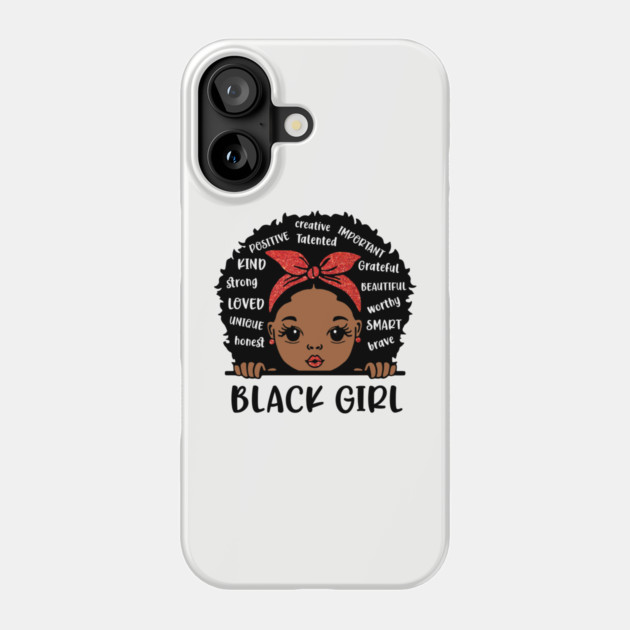 Black Girl, Black Girl Magic, African American Girl Phone Case by UrbanLifeApparel