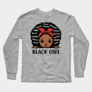 Black Girl, Black Girl Magic, African American Girl Long Sleeve T-Shirt
