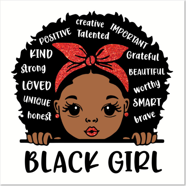 Black Girl, Black Girl Magic, African American Girl Wall Art by UrbanLifeApparel