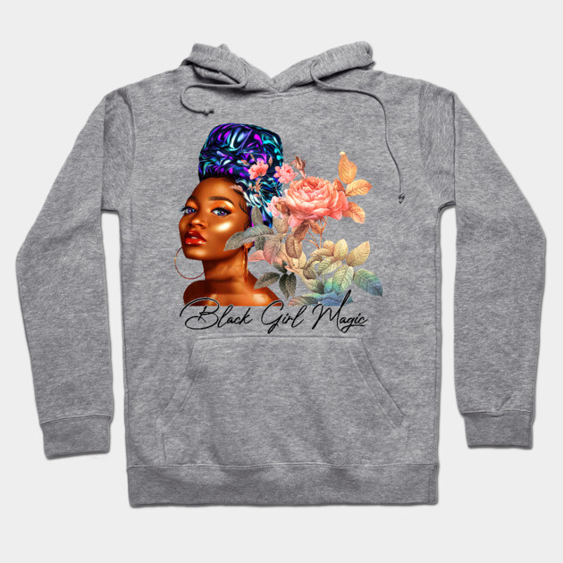 Black Girl Magic, Beautiful Black Woman, African American Woman Hoodie by UrbanLifeApparel