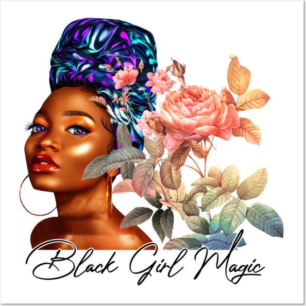 Black Girl Magic, Beautiful Black Woman, African American Woman Wall Art by UrbanLifeApparel
