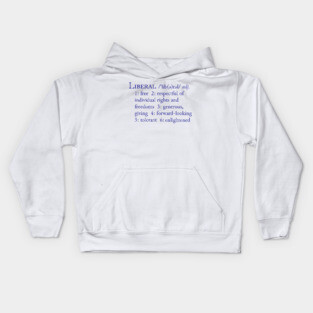 Liberal Definition Kids Hoodie