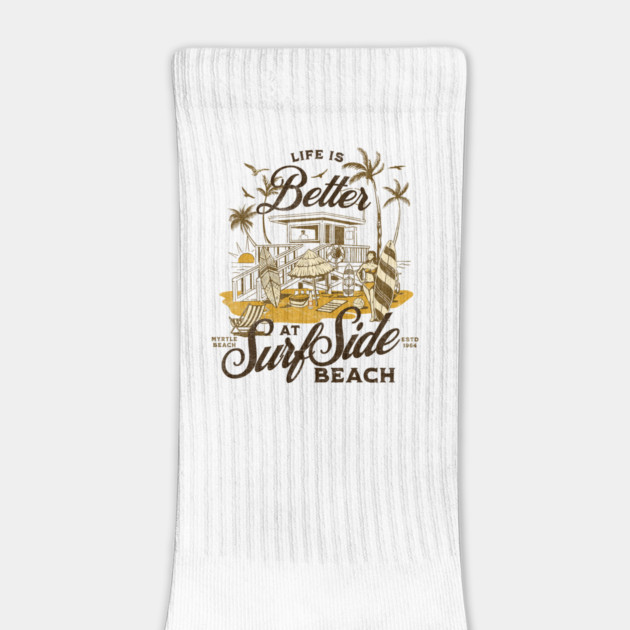 Life is Better at Surfside Beach South Carolina Myrtle Beach- Distressed Look by Joaddo