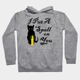I Put A Spell On You Cheeky Witch Hoodie