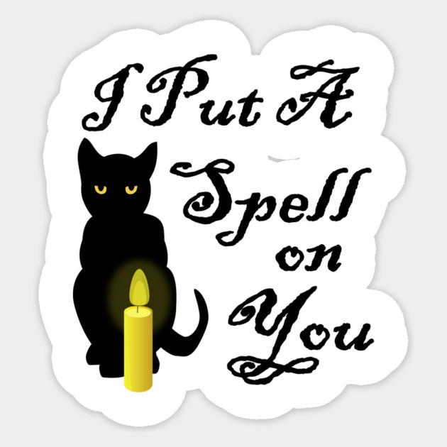I Put A Spell On You Cheeky Witch Sticker by Cheeky Witch