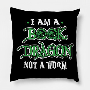 I Am A Book Dragon, Not A Worm Pillow