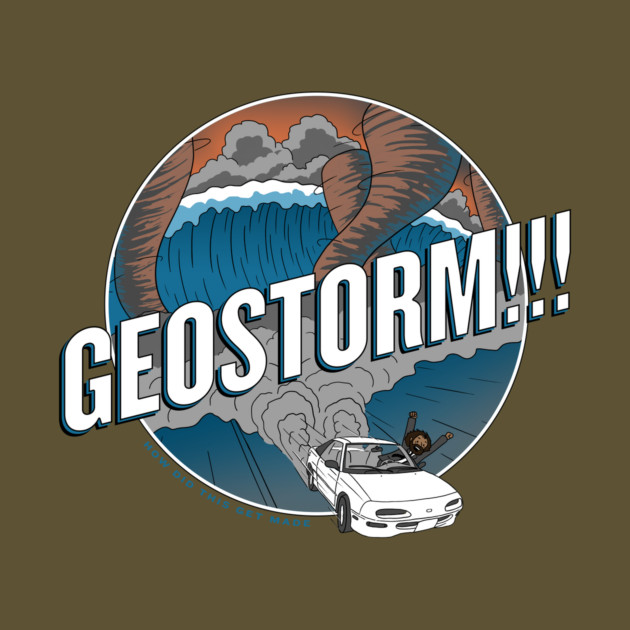 GeoStorm by How Did This Get Made?