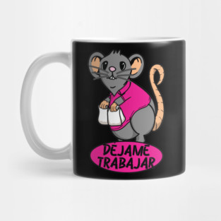 Taco Rat Dejame Trabajar Let Me Work Mug