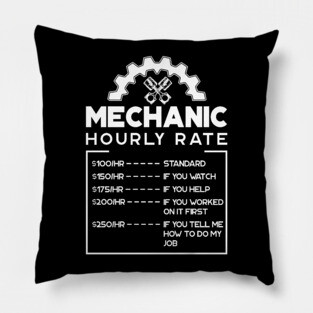 'Mechanic Hourly Rate' Cool Car Racing Gift Pillow
