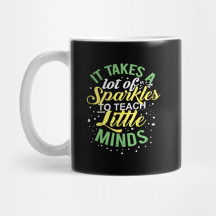 'Takes a Lot of Sparkle' Kindergarten Teacher Gift Mug