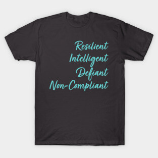 Resilient T-Shirt