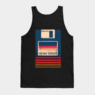 Never Forget Floppy Disk Tank Top