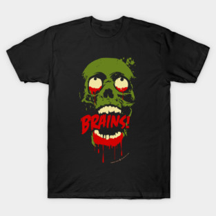 Return of the Living Dead Brains! Zombie T-Shirt