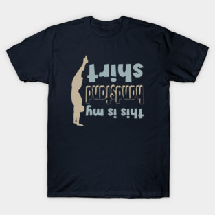 Handstand Calisthenics T-Shirt