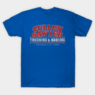 Cullen Sawyer Trucking & Hauling T-Shirt