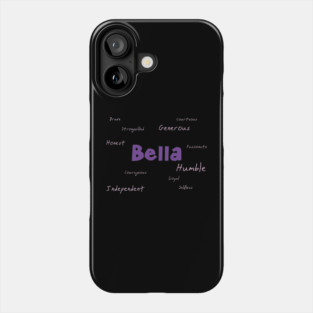 Bella Phone Case