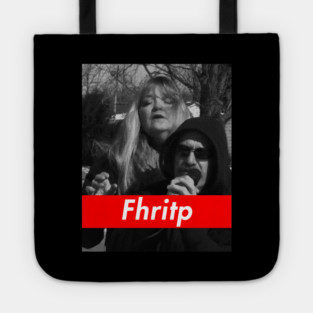 Fuck Her Right In The Pussy Tote