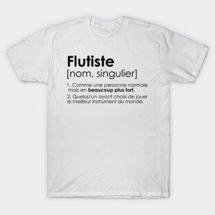 Flutist Flute Humor Definition T-Shirt