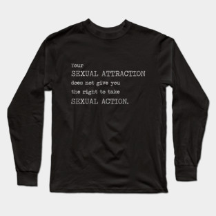 Consent Matters. Long Sleeve T-Shirt