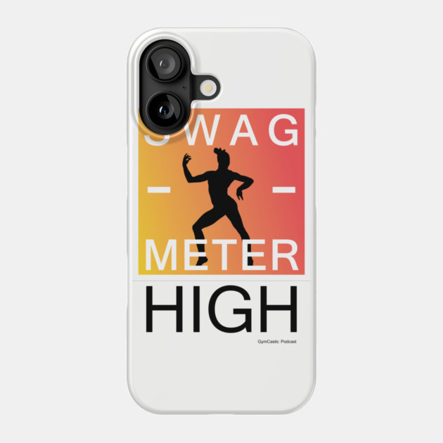Gymcastic Swag Meter Phone Case by GymCastic