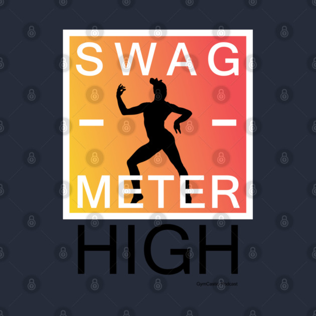 Gymcastic Swag Meter by GymCastic