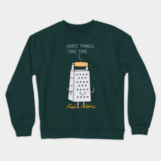 grate things Crewneck Sweatshirt