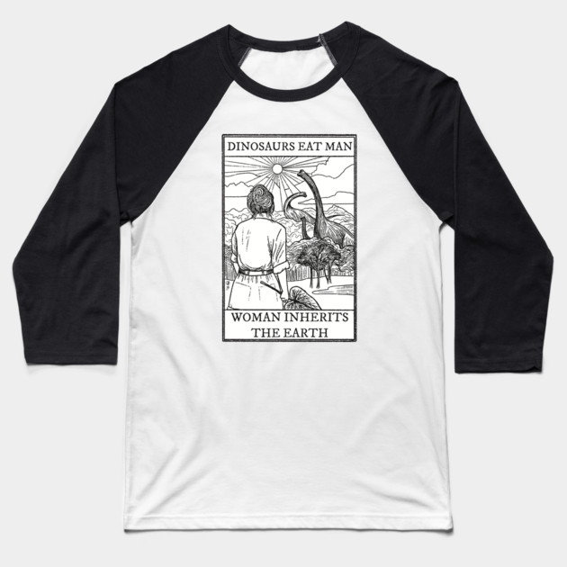 Woman Inherits The Earth - Dr Sattler Baseball T-Shirt by Thistle Moon