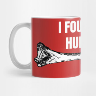 HUMERUS Mug