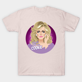 Don't call me cookie T-Shirt