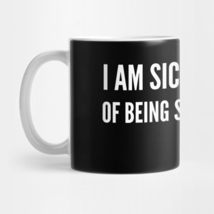 I'm sick and tired of being sick and tired, Black History, Fannie Lou Hamer Quote Mug