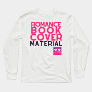 NRP Romance Cover Material - Pink Long Sleeve T-Shirt