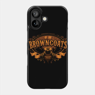 Browncoats Forever Phone Case