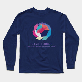 Learn Things Long Sleeve T-Shirt