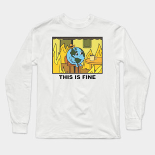 Some people just want to watch the world burn Long Sleeve T-Shirt