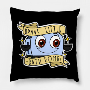 Brave Little Bath Bomb. Pillow
