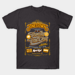Jonestown Family Fun Day T-Shirt
