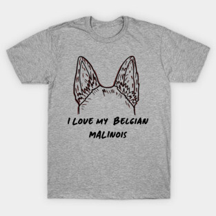 Belgian Malinois Love T-Shirt