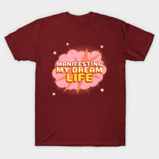 Manifesting my dream Life Law of Attraction Mindset Red T-Shirt