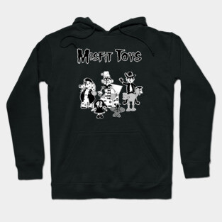 Misfit Toys Hoodie