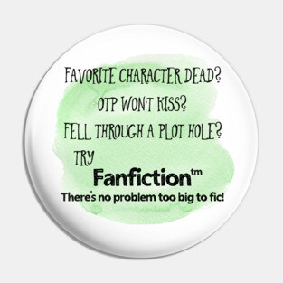 Fanfiction(tm) Pin