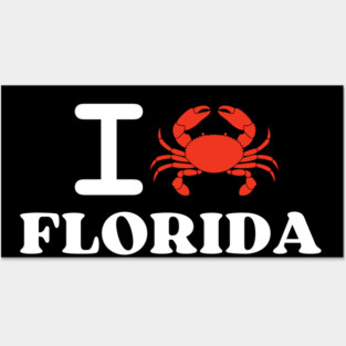 I Love Florida Crab Shellfish National Seafood Month Posters and Art