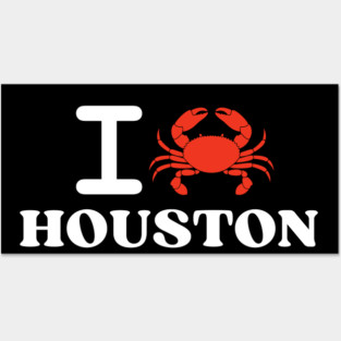 I Love Houston Crab Shellfish National Seafood Month Posters and Art