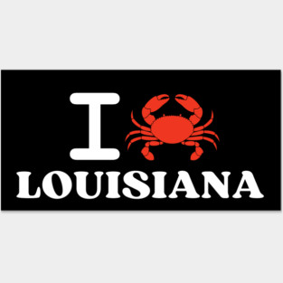 I Love Louisiana Crab Shellfish National Seafood Month Posters and Art