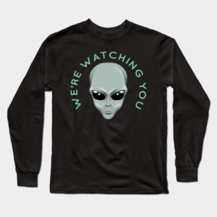 Alien Head We're Watching You Long Sleeve T-Shirt