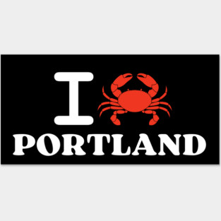 I Love Portland Crab Shellfish National Seafood Month Posters and Art