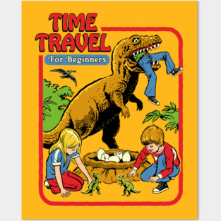 Time Travel For Beginners Posters and Art