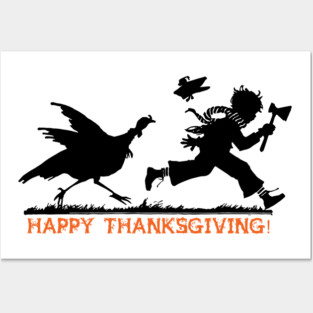 Happy Thanksgiving Turkey's Revenge Posters and Art